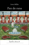 pan de rana-inma millas-9788492830244 pan de rana-inma millas-9788492830244