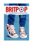 britpop: la vida moderna es una basura-marcos gendre-9788494065644 britpop: la vida moderna es una basura-marcos gendre-9788494065644