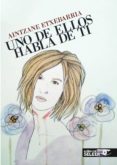uno de ellos habla de ti-aintzane etxebarria-9788494545344 uno de ellos habla de ti-aintzane etxebarria-9788494545344