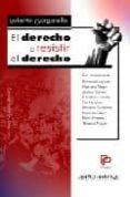 el derecho a resistir el derecho-roberto gargarella-9788495294944 el derecho a resistir el derecho-roberto gargarella-9788495294944