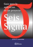 guia para la aplicacion de un proyecto seis sigma-jeffrey n. lowenthal-9788495428844 guia para la aplicacion de un proyecto seis sigma-jeffrey n. lowenthal-9788495428844