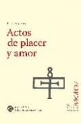 actos de placer y amor-lucia etxebarria-9788496114944 actos de placer y amor-lucia etxebarria-9788496114944
