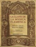 la llave de la musica flamenca-antonio david hurtado torres-9788496210844 la llave de la musica flamenca-antonio david hurtado torres-9788496210844