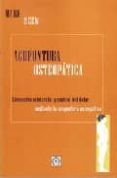 acupuntura osteopatica: liberacion miofascial y control del dolor mediante la acupuntura osteopatica-mark seem-9788496439344 acupuntura osteopatica: liberacion miofascial y control del dolor mediante la acupuntura osteopatica-mark seem-9788496439344