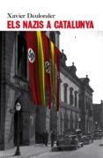 els nazis a catalunya-xavier deulonder-9788496563544 els nazis a catalunya-xavier deulonder-9788496563544