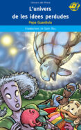 l univers de les idees perdudes (el pirata blau)-pepa guardiola-9788496569744 l univers de les idees perdudes (el pirata blau)-pepa guardiola-9788496569744