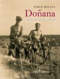 doñana: todo era nuevo y salvaje-jorge molina-9788496824744 doñana: todo era nuevo y salvaje-jorge molina-9788496824744