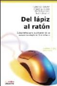 del lapiz al raton: guia practica para la utilizacion de las nuev as tecnologias en la enseñanza-francisco españa-9788496947344 del lapiz al raton: guia practica para la utilizacion de las nuev as tecnologias en la enseñanza-francisco españa-9788496947344