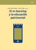 el m-learning y la educacion patrimonial-joan santacana i mestre-laia coma quintana-9788497047944 el m-learning y la educacion patrimonial-joan santacana i mestre-laia coma quintana-9788497047944