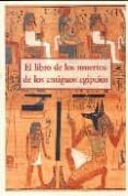 el libro de los muertos de los antiguos egipcios-9788497165044 el libro de los muertos de los antiguos egipcios-9788497165044