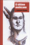 el ultimo mohicano-j. fenimore cooper-9788497427944 el ultimo mohicano-j. fenimore cooper-9788497427944
