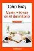 marte y venus en el dormitorio-john gray-9788497599344 marte y venus en el dormitorio-john gray-9788497599344