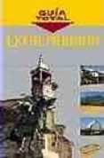 extremadura (guia total)-9788497762144 extremadura (guia total)-9788497762144