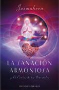 la sanacion armoniosa y el camino de los inmortales-9788497773744 la sanacion armoniosa y el camino de los inmortales-9788497773744