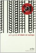 el islam en europa-jack goodoy-9788497840644 el islam en europa-jack goodoy-9788497840644