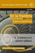 en la frontera: conversaciones entre el sujeto y la politica-jorge aleman-9788497848244 en la frontera: conversaciones entre el sujeto y la politica-jorge aleman-9788497848244