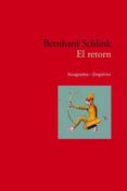 el retorn-bernhard schlink-9788497872744 el retorn-bernhard schlink-9788497872744