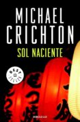 sol naciente-michael crichton-9788497930444 sol naciente-michael crichton-9788497930444