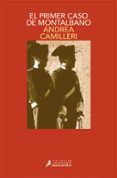 el primer caso de montalbano (serie montalbano 11) (relatos)-andrea camilleri-9788498380644 el primer caso de montalbano (serie montalbano 11) (relatos)-andrea camilleri-9788498380644