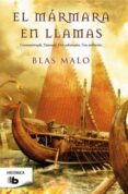el marmara en llamas-blas malo-9788498727944 el marmara en llamas blas malo 9788498727944