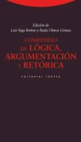 compendio de lógica, argumentación y retórica (3ª edición)-luis vega-paula olmos-9788498796544 compendio de lógica, argumentación y retórica (3ª edición)-luis vega-paula olmos-9788498796544