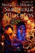 sherlock holmes y la sabiduria de los muertos (2ª ed.)-rodolfo martinez-9788498890044 sherlock holmes y la sabiduria de los muertos (2ª ed.)-rodolfo martinez-9788498890044