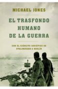 el trasfondo humano de la guerra (ebook)-michael jones-9788498923544 el trasfondo humano de la guerra (ebook)-michael jones-9788498923544