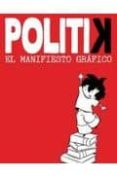 politik el manifiesto grafico-emma reverter-maria ben-arab-9788499181844 politik el manifiesto grafico-emma reverter-maria ben-arab-9788499181844