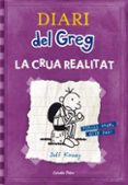 diari del greg 5: la crua realitat-jeff kinney-9788499323244 diari del greg 5: la crua realitat-jeff kinney-9788499323244