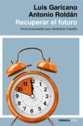 recuperar el futuro (ebook)-9788499424644 recuperar el futuro (ebook)-9788499424644