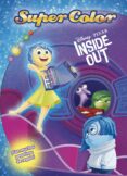 inside out. supercolor-walt disney-9788499516844 inside out. supercolor-walt disney-9788499516844