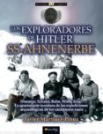 los exploradores de hitler ss-ahnenerbe-javier martinez pinna-9788499679044 los exploradores de hitler ss-ahnenerbe-javier martinez pinna-9788499679044