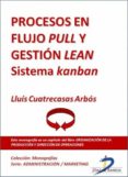 procesos en flujo pull y gestion lean. sistema kanban (ebook)-9788499693644 procesos en flujo pull y gestion lean. sistema kanban (ebook)-9788499693644