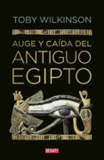 auge y caida del antiguo egipto (ebook)-9788499921044 auge y caida del antiguo egipto (ebook)-9788499921044