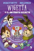 wigetta y el antidoto secreto-9788499985244 wigetta y el antidoto secreto-9788499985244