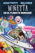 wigetta en el planeta mimisiku (ebook)-9788499986944 wigetta en el planeta mimisiku (ebook)-9788499986944