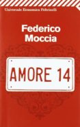 amore 14-federico moccia-9788807722844 amore 14-federico moccia-9788807722844