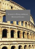 schiave in roma imperiale (ebook)-9788871633244 schiave in roma imperiale (ebook)-9788871633244