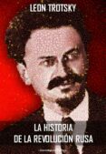 la historia de la revolución rusa (ebook)-leon trotsky-9788899637644 la historia de la revolución rusa (ebook)-leon trotsky-9788899637644