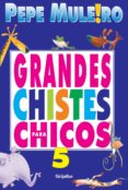 grandes chistes para chicos 5 (ebook)-pepe muleiro-9789502805344 grandes chistes para chicos 5 (ebook)-pepe muleiro-9789502805344