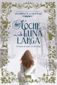 noche de luna larga (ebook)-gloria v. casañas-9789506444044 noche de luna larga (ebook)-gloria v. casañas-9789506444044