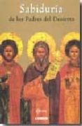 la sabiduria de los padres del desierto-9789870007944 la sabiduria de los padres del desierto-9789870007944