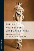 lenguaje y vida: metaforas de la biologia en el siglo xx-evelyn fox keller-9789875000544 lenguaje y vida: metaforas de la biologia en el siglo xx-evelyn fox keller-9789875000544