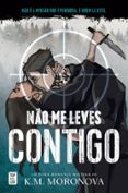 NÃO ME LEVES CONTIGO
