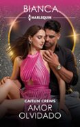 AMOR OLVIDADO
