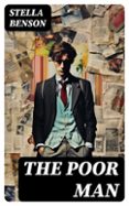 Descarga gratuita de libros de audio para computadora THE POOR MAN  (edición en inglés)