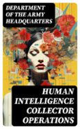 HUMAN INTELLIGENCE COLLECTOR OPERATIONS  (edición en inglés)