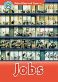 oxford read and discover 2. jobs (+ mp3)-9780194021654 oxford read and discover 2. jobs (+ mp3)-9780194021654