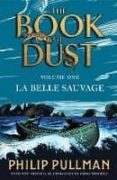 la belle sauvage (the book of dust volume one)-philip pullman-9780241365854 la belle sauvage (the book of dust volume one)-philip pullman-9780241365854
