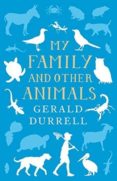 my family and other animals (60th anniversary ed.)-gerald durrell-9780241976654 my family and other animals (60th anniversary ed.)-gerald durrell-9780241976654